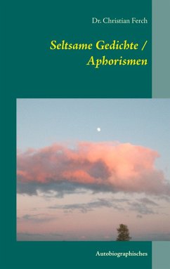 Seltsame Gedichte / Aphorismen (eBook, ePUB)