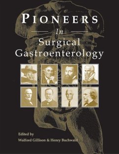 Pioneers in Surgical Gastroenterology