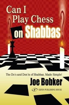 Can I Play Chess on Shabbas? - Bobker, Joe