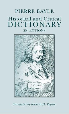 Historical and Critical Dictionary - Bayle, Pierre