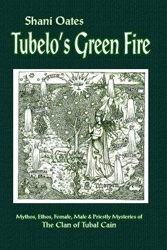 Tubelo's Green Fire - Oates, Shani