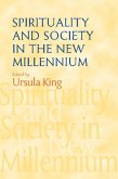 Spirituality and Society in the New Millennium Spirituality and Society in the New Millennium