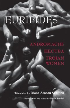 Andromache, Hecuba, Trojan Women - Euripides