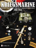 Kriegsmarine 1935-1945: History - Uniforms - Headgear - Insignia - Equipment