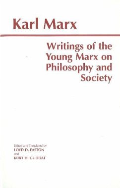 Writings of the Young Marx on Philosophy and Society - Marx, Karl