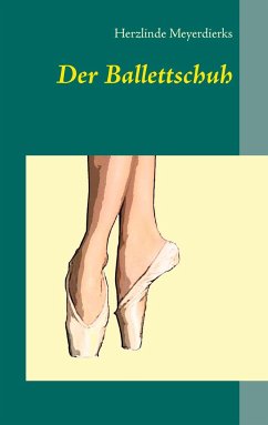 Der Ballettschuh - Meyerdierks, Herzlinde