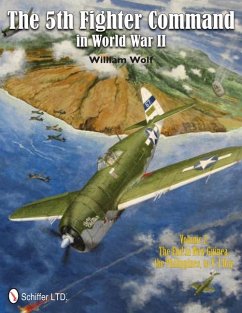 The 5th Fighter Command in World War II Vol. 2 - Wolf, William