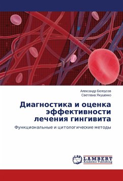 Diagnostika i otsenka effektivnosti lecheniya gingivita - Belousov, Aleksandr;Yakushenko, Svetlana