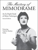 The Mastery of Mimodrame Additional Workbook (Revised) [with Video] (Revised) [with Video] (Revised)