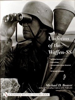 Uniforms of the Waffen-SS - Beaver, Michael D.