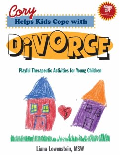 Cory Helps Kids Cope with Divorce - Lowenstein, Liana