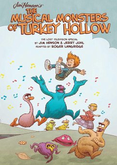 Jim Henson's the Musical Monsters of Turkey Hollow - Henson, Jim