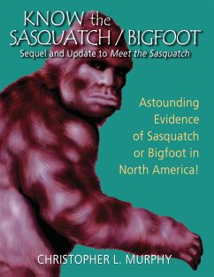 Know the Sasquatch - Murphy, Christopher L