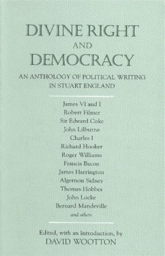 Divine Right and Democracy - Wootton, David