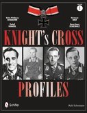 Knight's Cross Profiles Vol.1: Heinz-Wolfgang Schnaufer, Rudolf Winnerl, Hermann Graf, Hans-Georg Schierholz