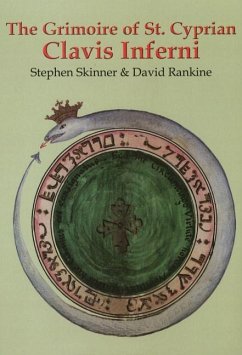 Grimoire of St Cyprian Clavis Inferni - Skinner, Dr Stephen; Rankine, David