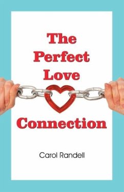 The Perfect Love Connection - Randell, Carol