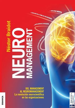 Neuromanagement Nueva Edición - Braidot, Nestor
