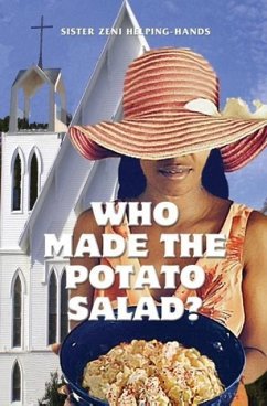 Who Made the Potato Salad? - Helping-Hands, Sister Zeni