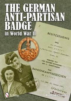 The German Anti-Partisan Badge in World War II - Michaelis, Rolf