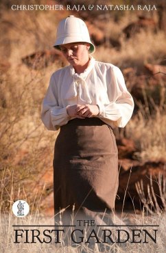 The First Garden - Raja, Chris; Raja, Natasha