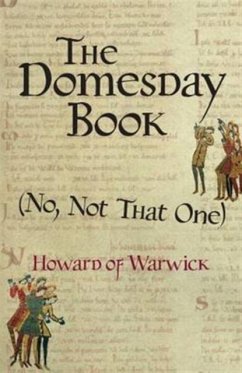 The Domesday Book (No, Not That One) - Howard of Warwick