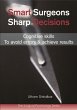 Smart Surgeons; Sharp Decisions - Bild 1