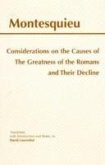 Considerations on the Causes of the Greatness of the Romans and their Decline