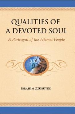 Qualities of a devoted Soul - Ozubuyuk, Ibrahim