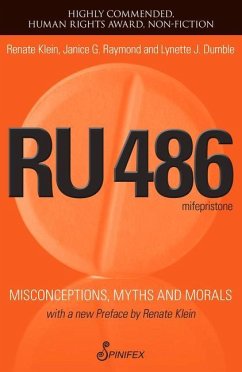 Ru486: Misconceptions, Myths and Morals - Klein Renate; Raymond Janice