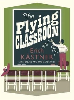 The Flying Classroom - Kastner, Erich