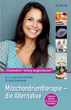 Mitochondrientherapie - die Alternative (eBook, ePUB) - Kuklinski, sc. Bodo; Schemionek, Anja