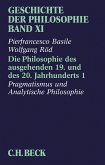 Geschichte der Philosophie Bd. 11: Die Philosophie des ausgehenden 19. und des 20. Jahrhunderts 1: Pragmatismus und Analytische Philosophie (eBook, ePUB)