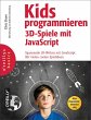 Kids programmieren 3D-Spiele mit... - Bild 1