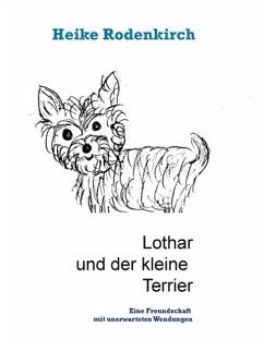 Lothar und der kleine Terrier (eBook, ePUB) - Rodenkirch, Heike