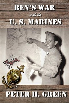 Ben's War with the U. S. Marines - Green, Peter