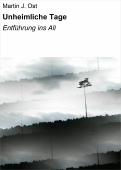 Unheimliche Tage (eBook, ePUB) - J. Ost, Martin