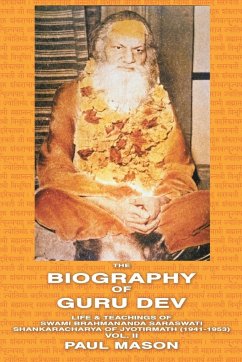 The Biography of Guru Dev - Mason, Paul