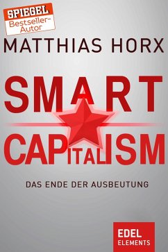 Smart Capitalism (eBook, ePUB) - Horx, Matthias