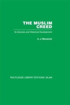 The Muslim Creed - Wensinck, A J