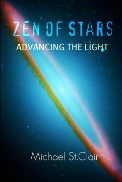 Zen of Stars - Advancing The Light - St. Clair, Michael