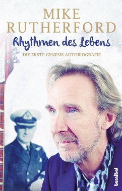 Rhythmen des Lebens - Die erste Genesis-Autobiografie (eBook, ePUB) - Rutherford, Mike