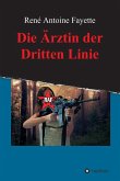 Die Ärztin der Dritten Linie (eBook, ePUB) Die Ärztin der Dritten Linie (eBook, ePUB)