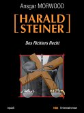 Des Richters Recht - Ein Fall für Harald Steiner (eBook, ePUB)