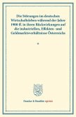 Die Störungen im deutschen Wirtschaftsleben während der Jahre 1900 ff.