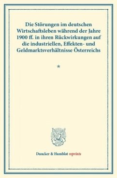 Die Störungen im deutschen Wirtschaftsleben während der Jahre 1900 ff.