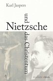 Nietzsche und das Christentum (eBook, ePUB)