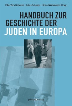 Handbuch zur Geschichte der Juden in Europa (eBook, ePUB)