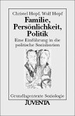 Familie, Persönlichkeit, Politik (eBook, PDF)