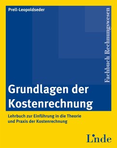 Grundlagen der Kostenrechnung (eBook, ePUB) - Prell-Leopoldseder, Sonja